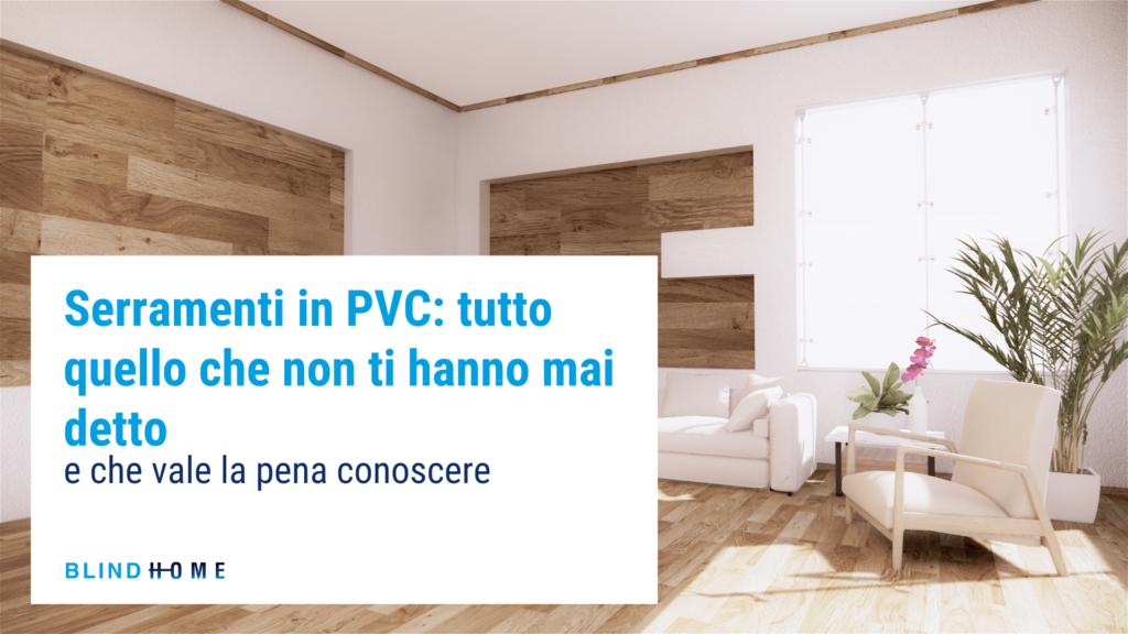 serramenti_in_PVC_tutta_la_verità_varese_blindhome
